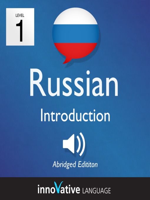 Title details for Learn Russian: Level 1: Introduction to Russian, Volume 1 by Innovative Language Learning - Available